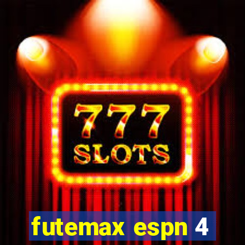 futemax espn 4